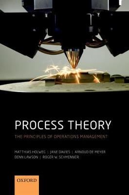 Process Theory - The Principles of Operations Management