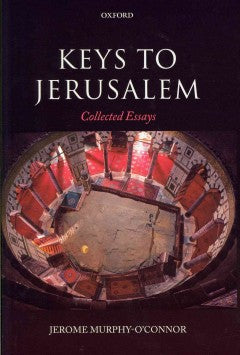 Keys to Jerusalem: Collected Essays