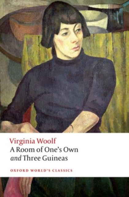 A Room Of One's Own And Three Guineas