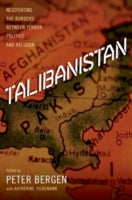 Talibanistan: Negotiating the Borders Between Terror, Politics and Religion
