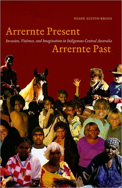 ARRERNTE PRESENT, ARRERNTE PAST
