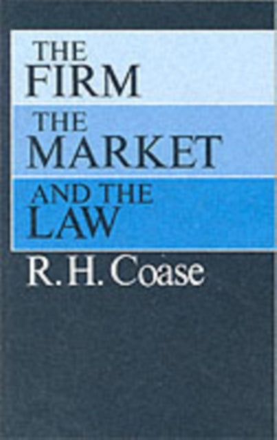 Firm, the Market, and the Law
