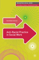 Anti-Racist Practice in Social Work