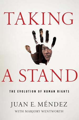 Taking a Stand: The Evolution of Human Rights