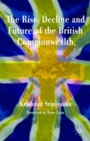 RISE,DECLINE AND FUTURE OF THE BRITISH COMMONWEALT