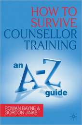 HOW TO SURVIVE CUNSELLOR TRAINING