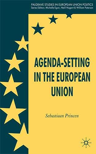 AGENDA-SETTING IN THE EUROPEAN UNION