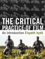 The Critical Practice of Film: An Introduction