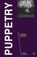 Puppetry: A Reader in Theatre Practice