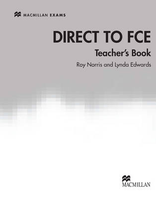 Direct to FCE: Teacher's Book
