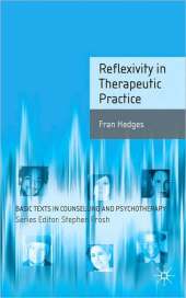 REFLEXIVITY IN THERAPEUTIC PRACTICE