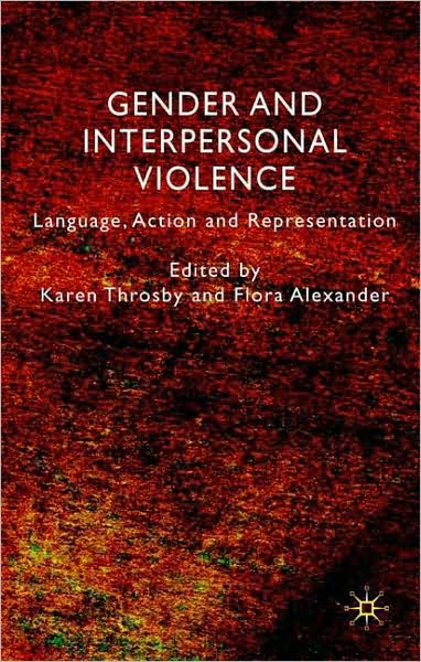 GENDER AND INTERPERSONAL VIOLENCE