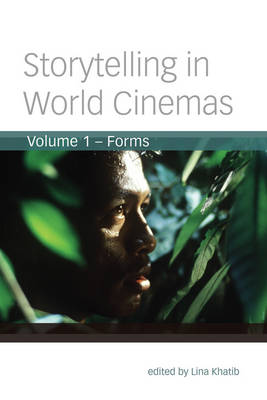 Storytelling in World Cinemas: Forms