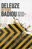 Deleuze Beyond Badiou: Ontology, Multiplicity, and Event