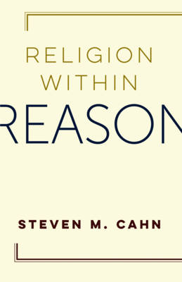 RELIGION WITHIN REASON