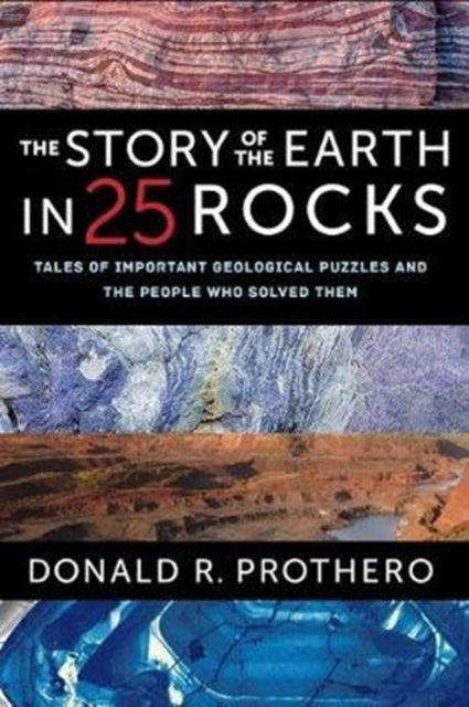 Story of the Earth in 25 Rocks