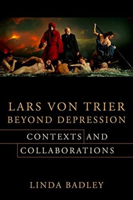 Lars von Trier Beyond Depression
