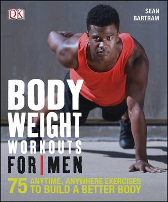 BODYWEIGHT WORKOUTS FOR MEN