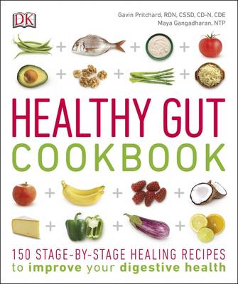 Healthy Gut Cookbook: 120 stage-by-stage healing recipes to improve your digestive health