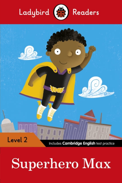 Superhero Max - Ladybird Readers Level 2