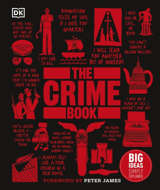 The Crime Book: Big Ideas Simply Explained