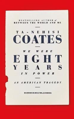 We Were Eight Years in Power: An American Tragedy