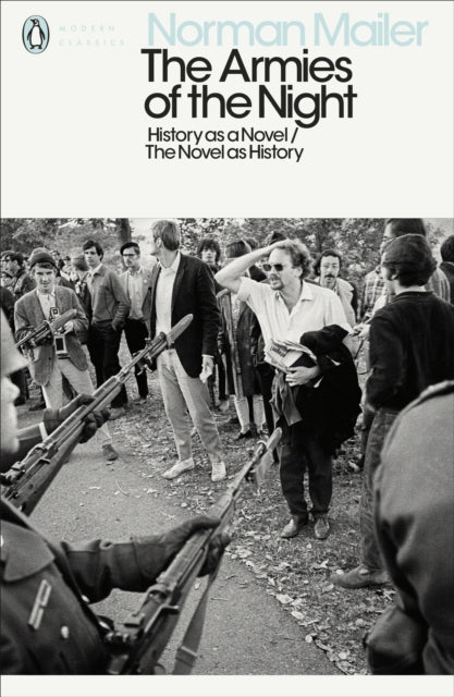 The Armies of the Night - History as a Novel / The Novel as History