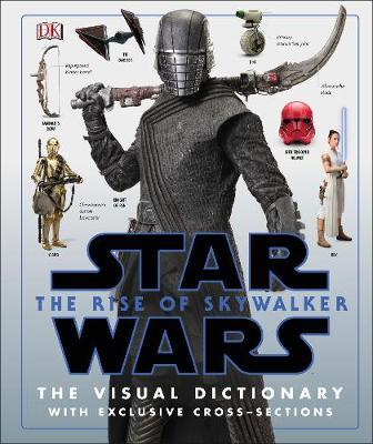 Star Wars The Rise of Skywalker The Visual Dictionary - With Exclusive Cross-Sections