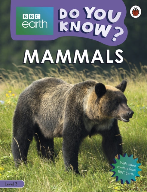 Do You Know? Level 3 - BBC Earth Mammals