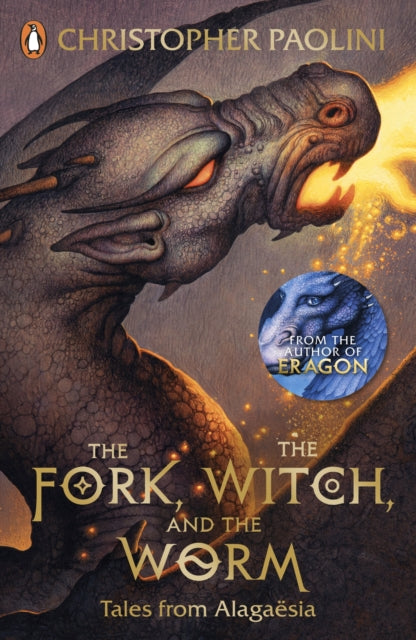 The Fork, the Witch, and the Worm - Tales from Alagaesia Volume 1: Eragon