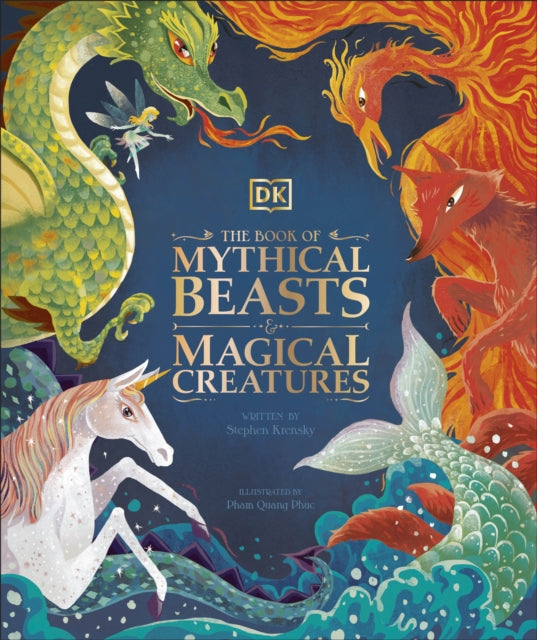 Book of Mythical Beasts and Magical Creatures