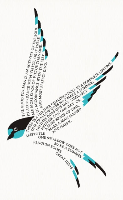 ONE SWALLOW DOES NOT MAKE A SUMMER