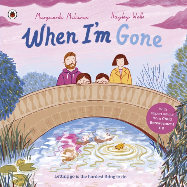 When I'm Gone - A Picture Book About Grief
