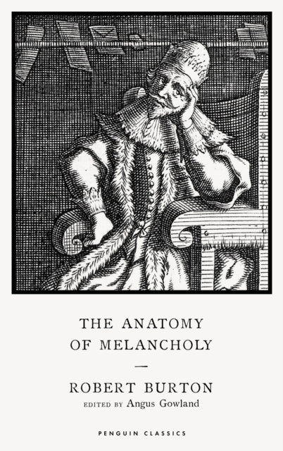 The Anatomy Of Melancholy