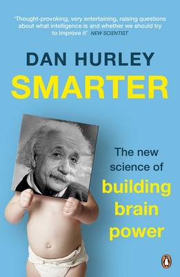 Smarter : The New Science of Building Brain Power