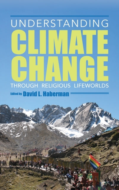 Understanding Climate Change Through Religious Lifeworlds
