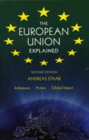 The European Union Explained: Institutions, Actors, Global Impact