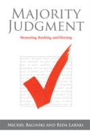 Majority Judgment: Measuring, Ranking, and Electing