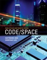 Code/Space: Software and Everyday Life