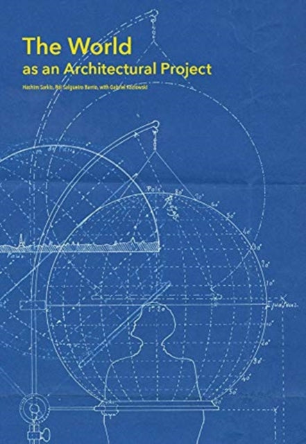 World as an Architectural Project
