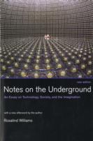 NOTES ON THE UNDERGROUND