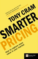 Smarter Pricing: How to Capture More Value from Your Market