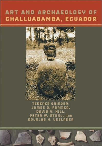 ART AND ARCHAEOLOGY OF CHALLUABAMBA, ECUADOR