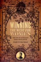 Winning the West for Women: The Life of Suffragist Emma Smith Devoe