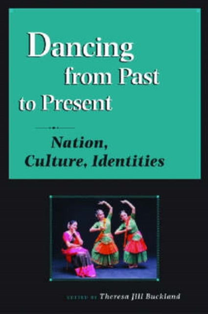 DANCING FROM PAST TO PRESENT