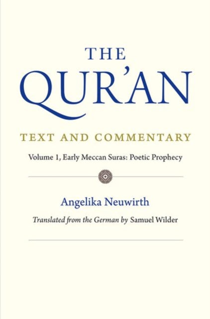 Qur'an: Text and Commentary, Volume 1