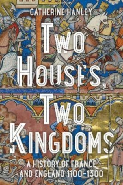 Two Houses, Two Kingdoms