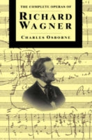 The Complete Operas of Richard Wagner