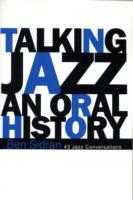 Talking Jazz: An Oral History