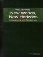 Panel Reports - New Worlds, New Horizons in Astronomy and Astrophysics